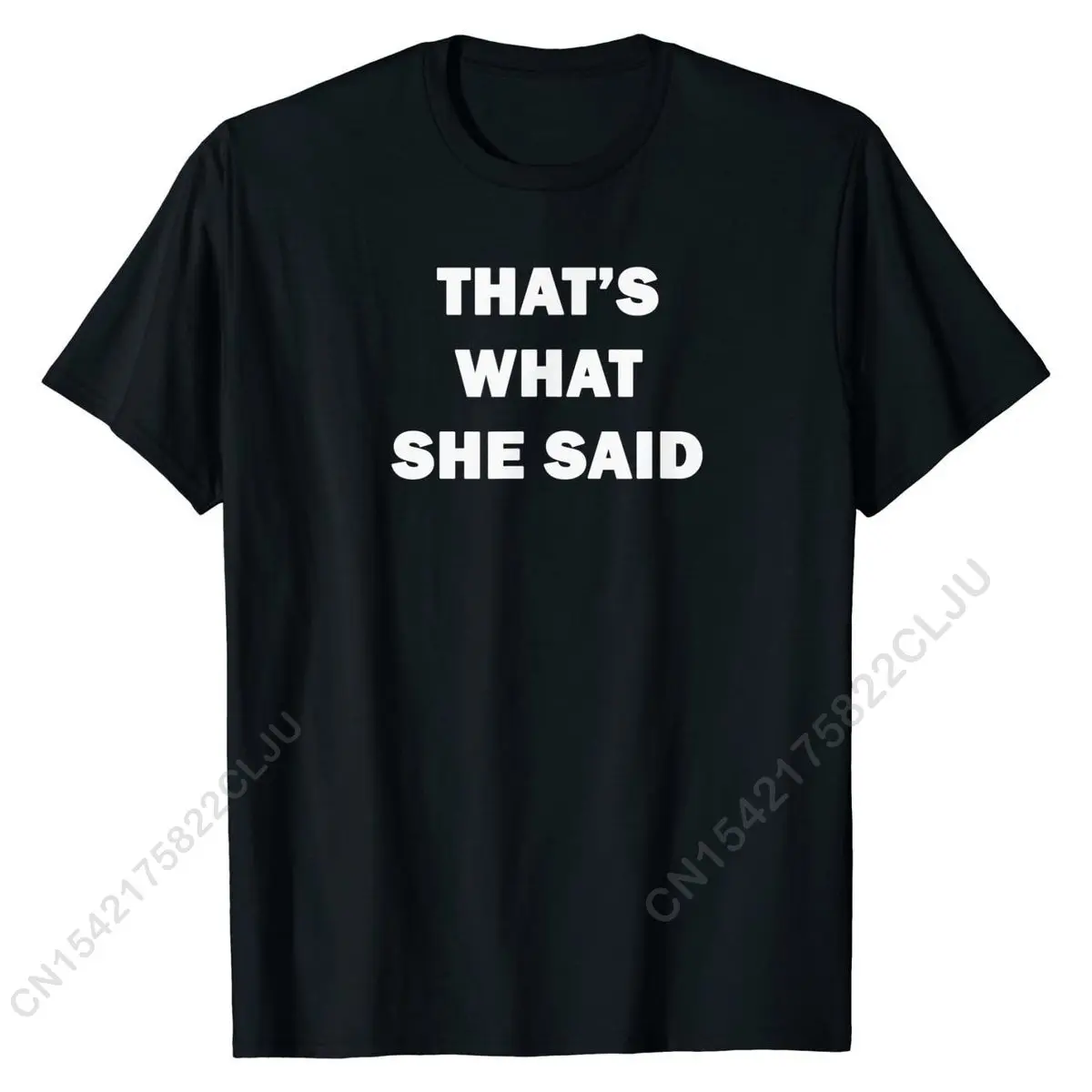 That's What She Said tee-shirt T-Shirt Printing Top T-shirts For Men Cotton Tops Shirt Fitness Tight Funky