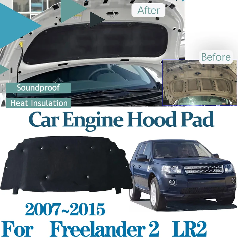 

For Land Rover Freelander 2 LR2 L359 2007~2015 Car Thermal insulation Hood Sound Mats Soundproof Fireproof Cover Car Accessories