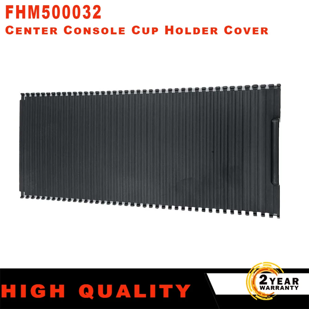 

Новинка для Land Rover Range Rover Sport 2005-2009, автомобильная центральная консоль, держатель для чашки, крышка из АБС-пластика, раздвижная рольставня FHM500032