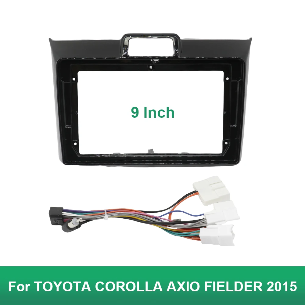 

9-дюймовый для TOYOTA COROLLA AXIO FIELDER 2015 Автомобильный радиоприемник Стерео Android MP5 Плеер 2 Din Головное устройство Обшивка панели Корпус Рамка Dash C