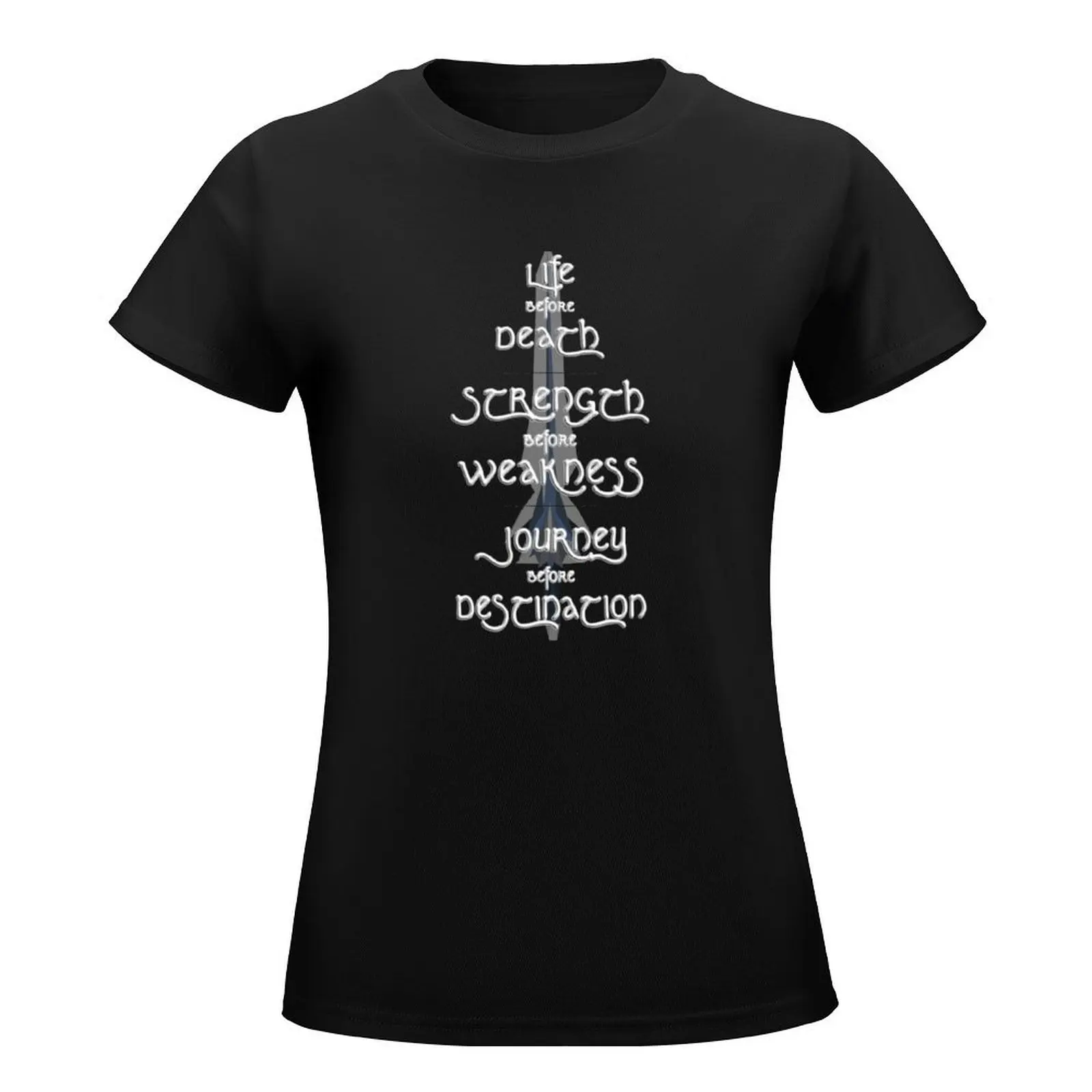 Stormlight Archive - Life before death, strength before weakness, journey before destination T-Shirt funny Women's t-shirt