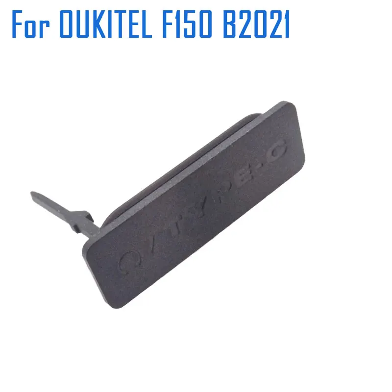 New Original OUKITEL F150 B2021 USB TYPE-C Dust Plug Earphone Dust Plug Phone Dust Rubber Accessories For Oukitel IIIF150 B2021