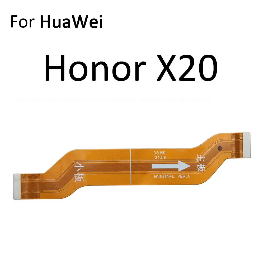 Main Motherboard Connector LCD Display Flex Cable For HuaWei Honor X10 X20 SE X30 Max X30i X40 GT X40i X7 X8 X9 X9a