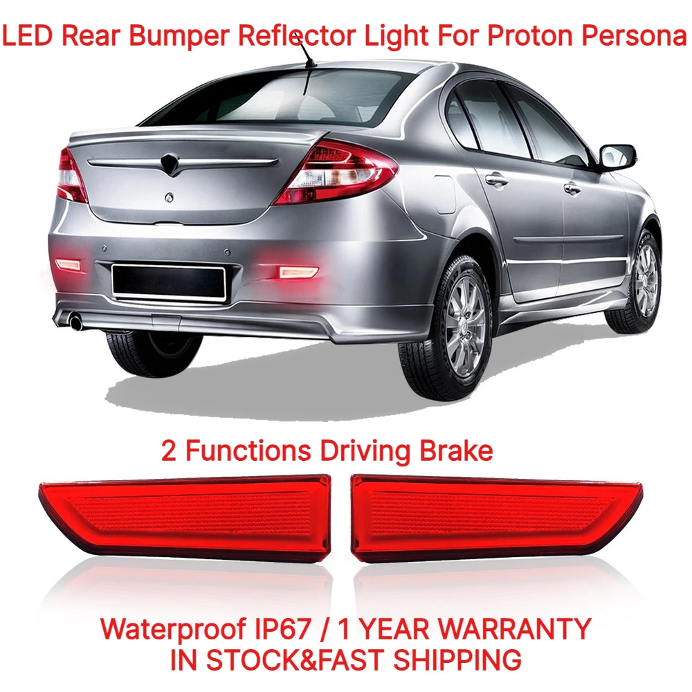 2 PCS For Proton Persona Auto Modified LED Rear Bumper Reflector Light 2 Functions Running Driving Light Brake Warning Tail Lamp