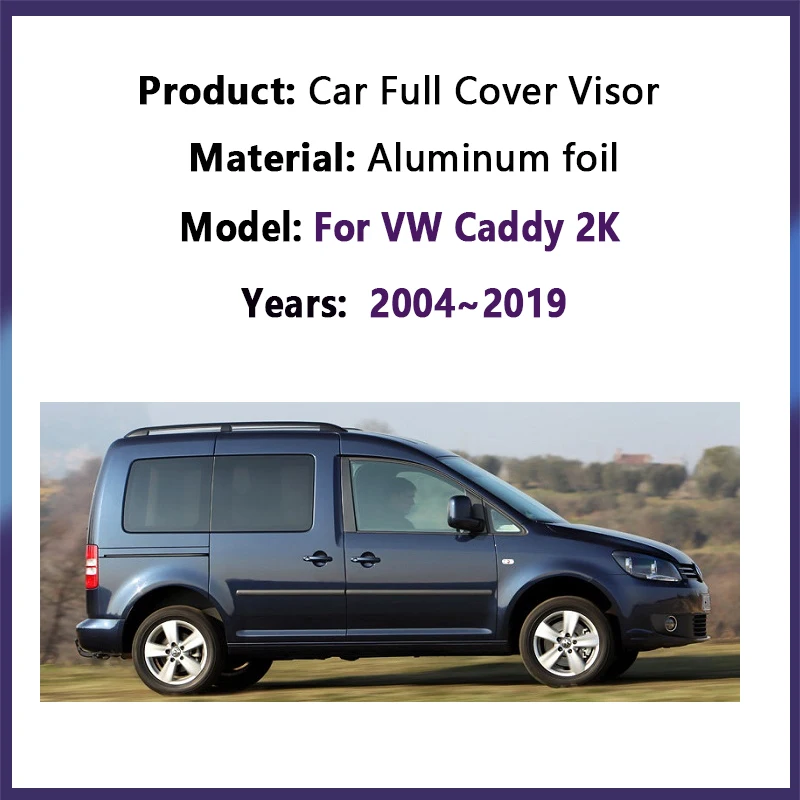 For Volkswagen VW Caddy 2K Maxi MK3 2004~2019 Car Full Sunshade Window Anti-UV Visor Blind Cover Interior Parts Auto Accessories