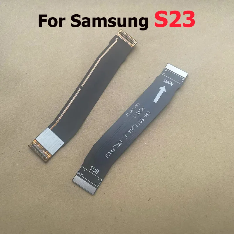 For Samsung Galaxy S23 S23+ FE Ultra Plus Main Board Motherboard LCD Connector Flex Cable Mother Board