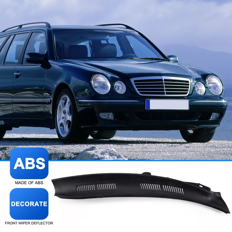 Front Windshield Wiper Cowl Trim Water Deflector Plate Neck Trim Panel For Mercedes Benz E-Class W210 1996-2002