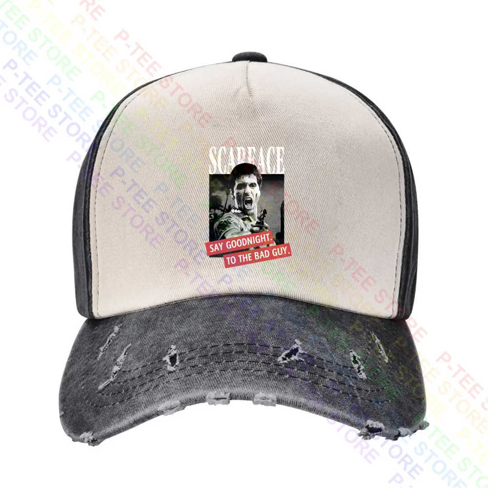 Scarface Tony Montana Say Goodnight To The Bad Guy Pacino Gangster Baseball Cap Snapback Caps Knitted Bucket Hat