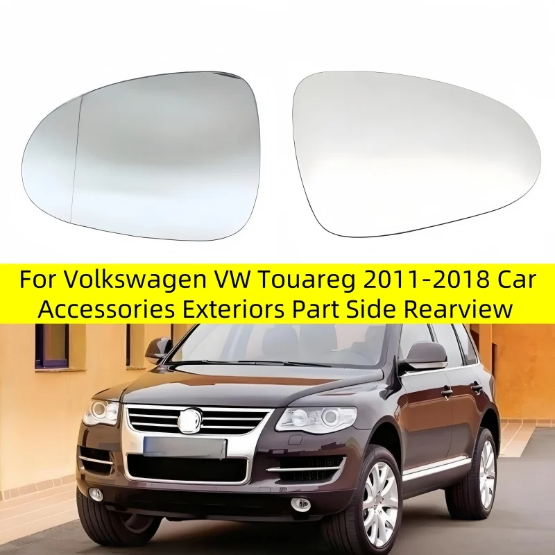 Lens with Heating For Volkswagen VW Touareg 2011-2018 Car Accessories Exteriors Part Side Rearview Mirror Reflective Glass