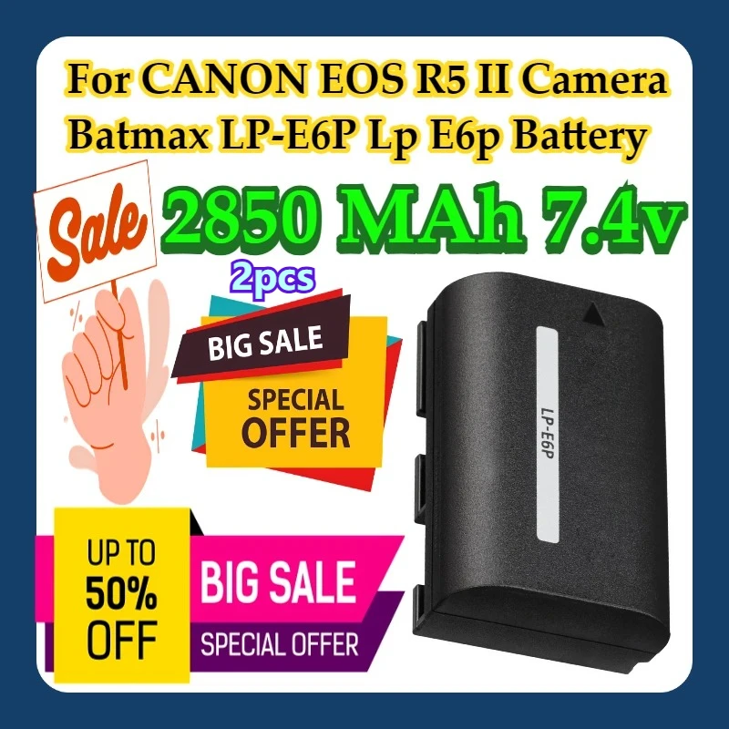 

For CANON EOS R5 II Camera Batmax 2850 MAh LP-E6P Lp E6p Battery 2pcs