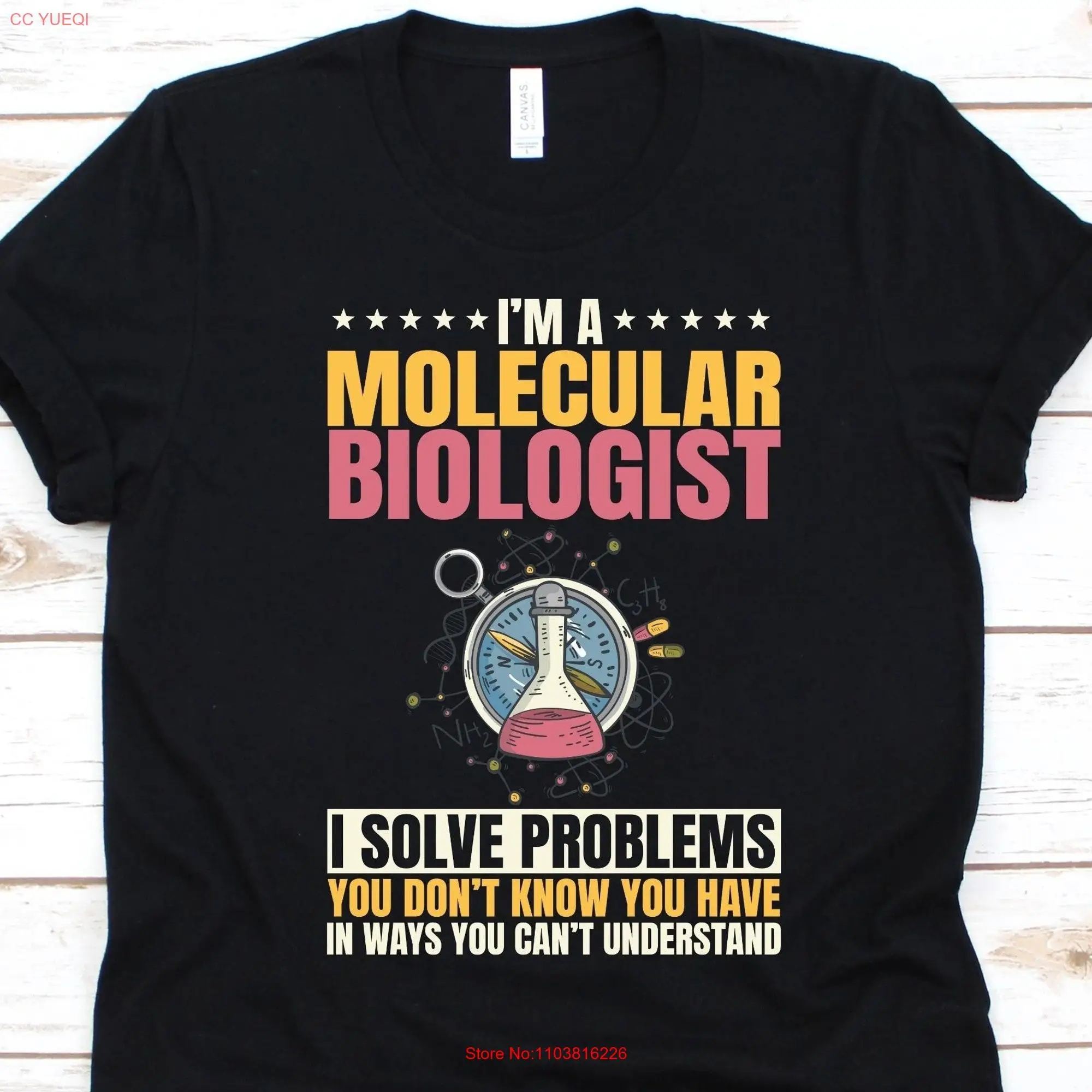 I\'m A Molecular Biologist I Solve Problems T Shirt Biologists Science Lovers Biology Scientist long or short sleeves