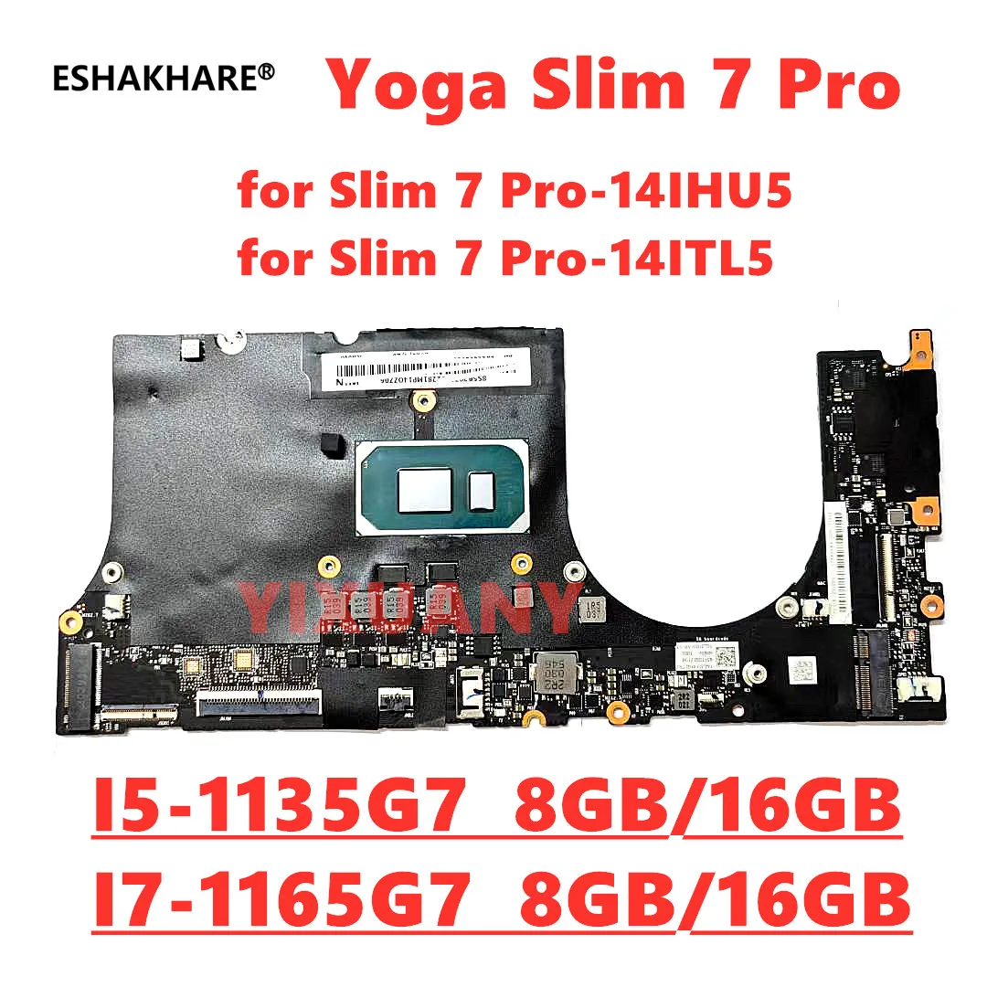 

Для Lenovo Yoga Slim 7 Pro-14IHU5 Slim 7 Pro-14ITL5 материнская плата для ноутбука 5B21D66517 NM-D231 NMD231 с i5 i7 11-го поколения ЦП 16 Гб ОЗУ