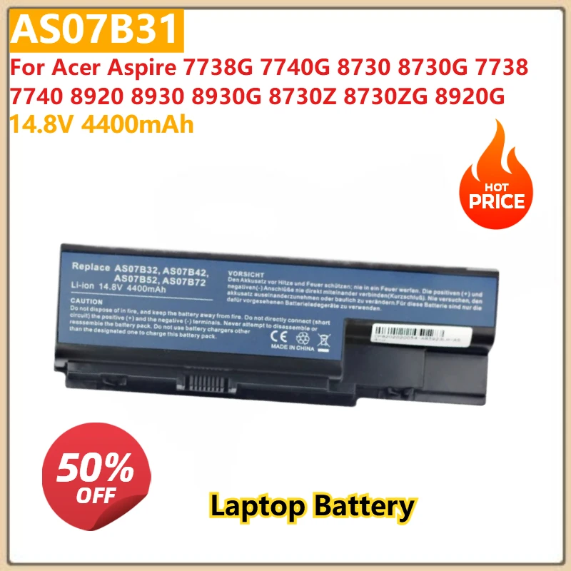 

For Acer Aspire 7738G 7740G 8730 8730G 7738 7740 8920 8930 8930G 8730Z 8730ZG 8920G Mobile Phone Battery AS07B31 14.8V 4400mAh