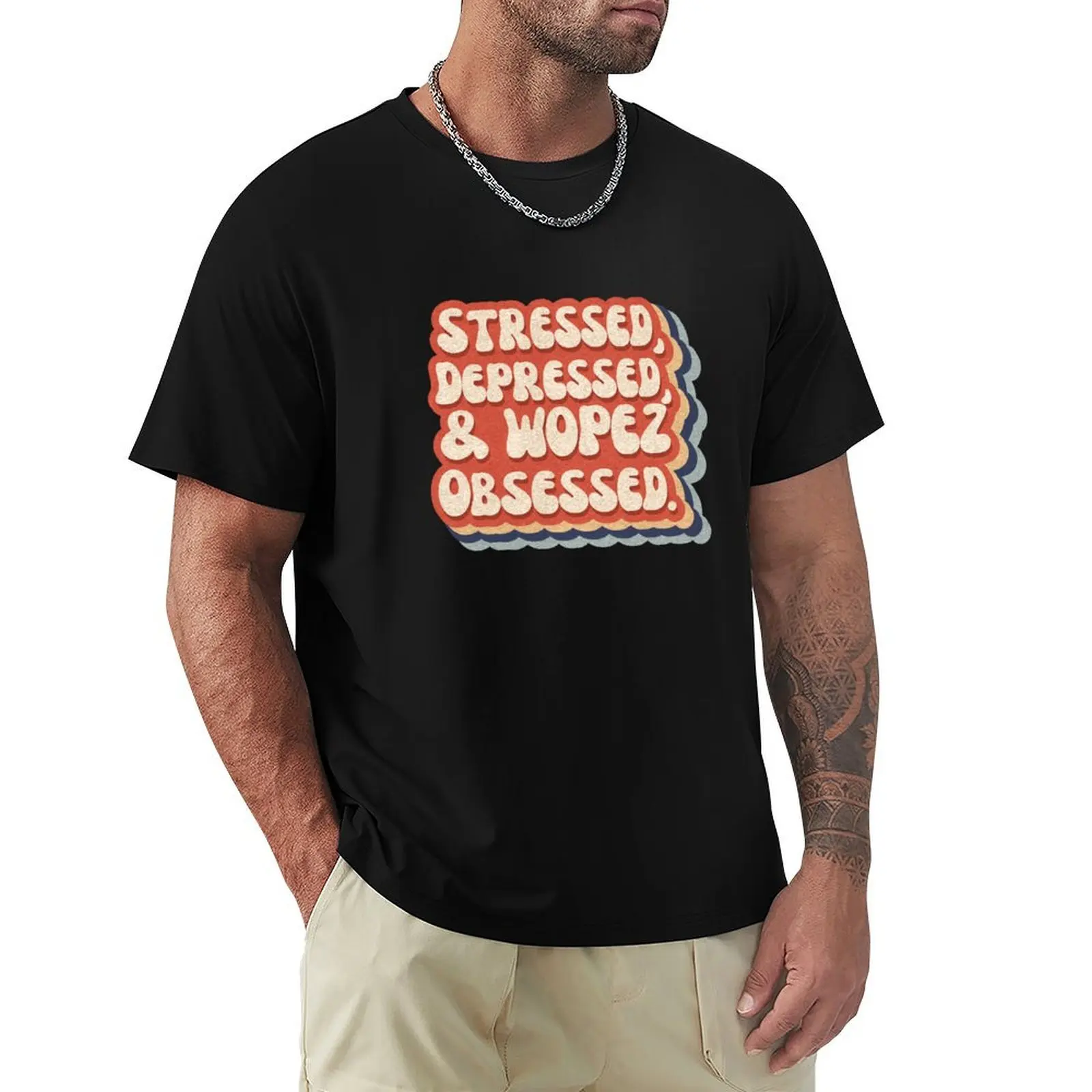 stressed, depressed, & wopez obsessed The Rookie T-Shirt Big Size Short Sleeve Casual Top