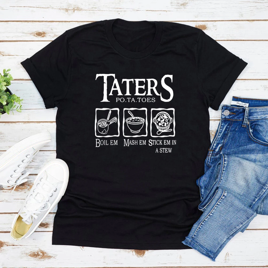 Taters T-Shirt Boilem Mashem Stickem In A Stew T Shirts Funny Graphic T-shirt Short Sleeve Movie Inspired Tshirt Fans Gift Top