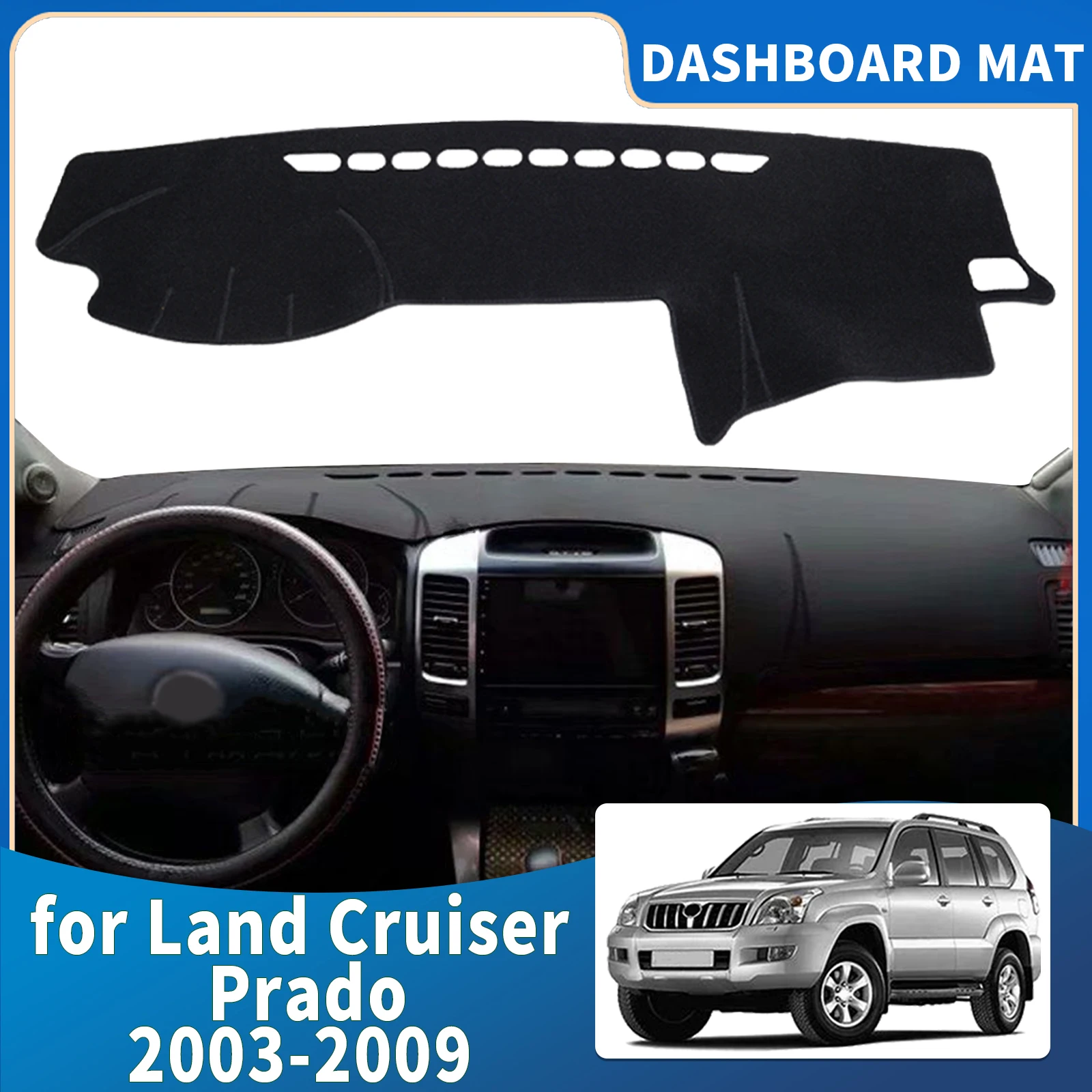 يصلح لتويوتا لاند كروزر برادو 120 J120 2003-2009 داشمات غطاء لوحة القيادة وسادة واقية السجاد اكسسوارات داشمات ظلة