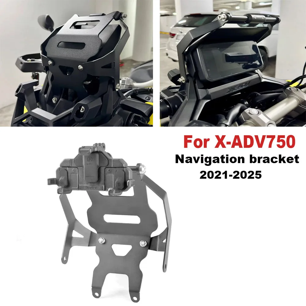 

﻿ New Motorcycle Accessories Mobile Phone Holder Stand GPS Navigation Plate Bracket For Honda XADV750 X-ADV 750 2021-2025