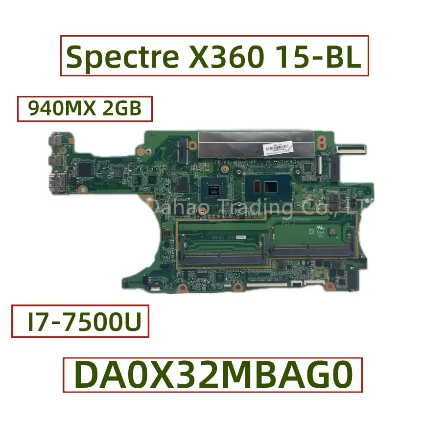 

Материнская плата DA0X32MBAG0 для ноутбука HP Spectre X360 15-BL С Core I7-7500U 940MX 2 Гб GPU 911083-001 911083-501 911083-601