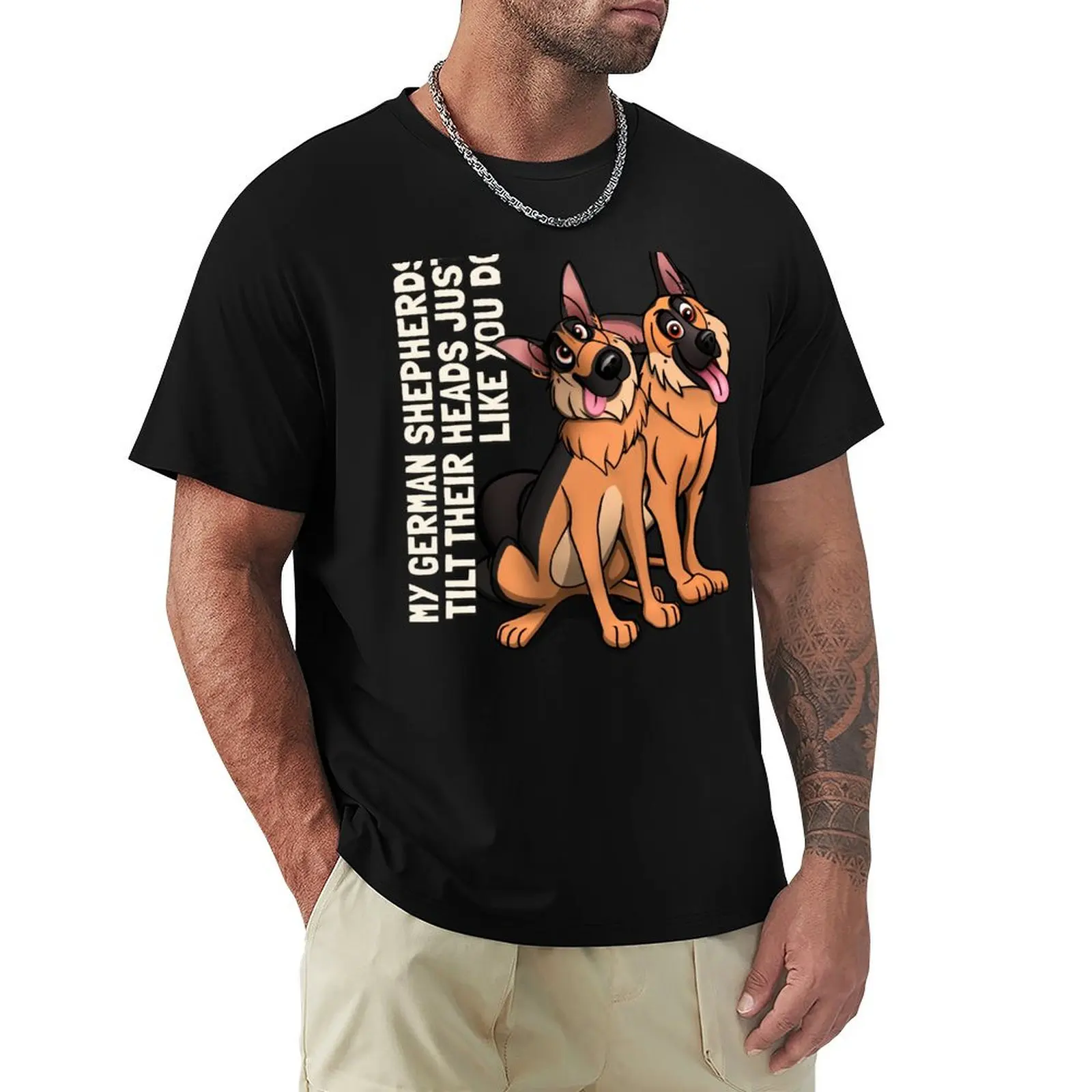 

My German shepherds tilt their heads just like you do T-Shirt affliction shirts hippie clothes mens graphic t-shirts anime
