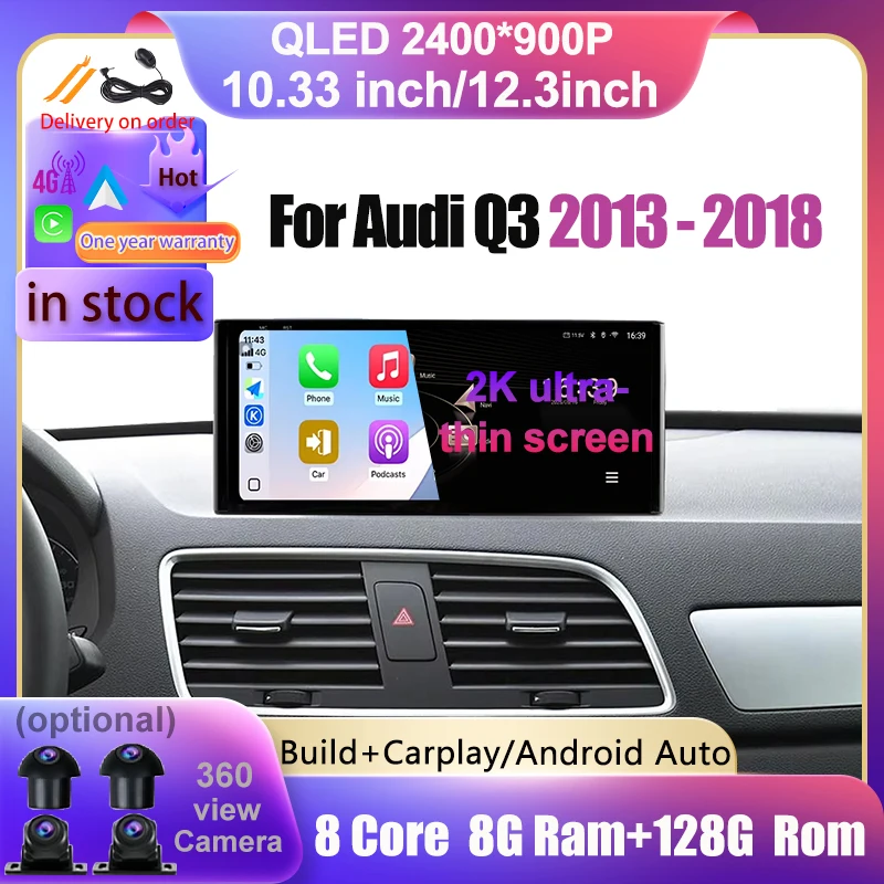 

2K ultra-thin screen For Audi Q3 2013 - 2018 GPS Navigation Wireless Carplay 4G Android 14 Car Video Multimedia Player WiFi BT