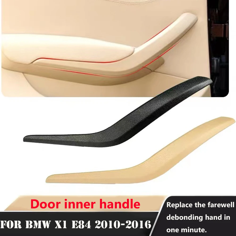 High Quality Car Door Handle For Bmw X1 E84 2010-2016 Inner Door Pull Handle Trim Cover Replacement