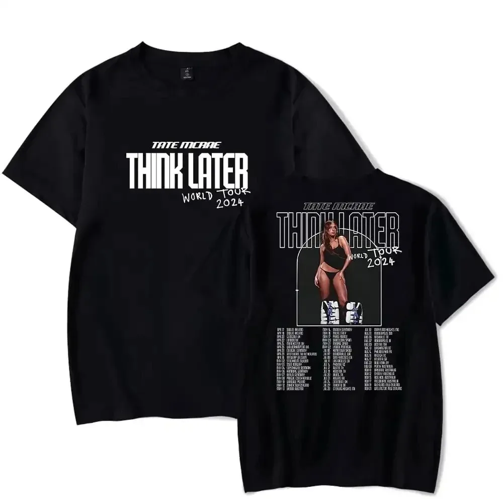 

Tate Mcrae T-shirt Think Later World Tour 2024 Merch Short Sleeve Women Men Summer Casual Tee 42812