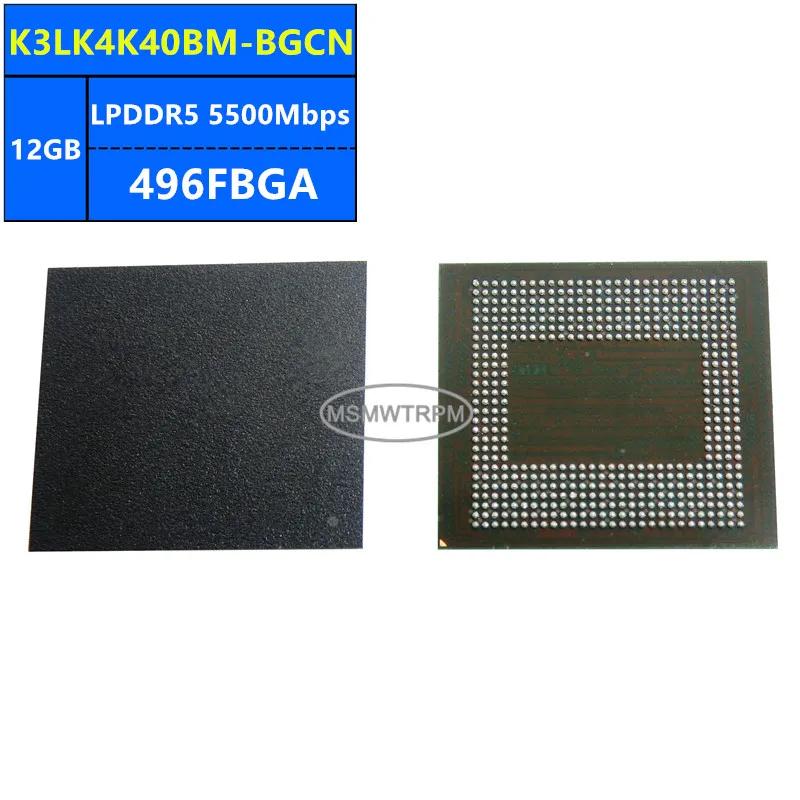 

K3LK4K40BM-BGCN LPDDR5 12GB 5500Mbps 496FBGA 96Gb Memory Chip IC Integrated Circuits Brand New Original In Stock