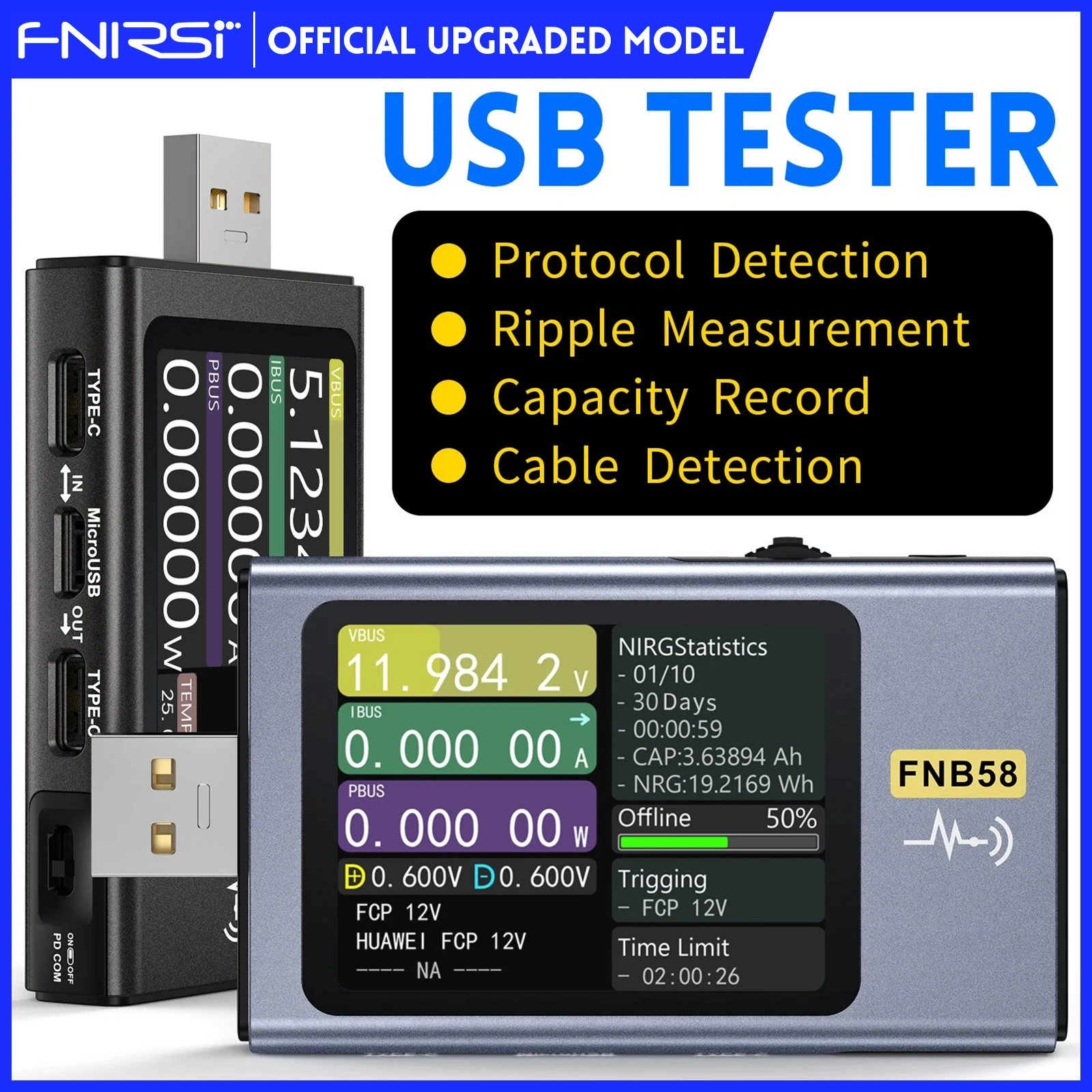 

FNIRSI-FNB58 USB Tester Voltmeter Ammeter TYPE-C Fast Charge Detection Trigger Capacity Measurement Ripple Measurement