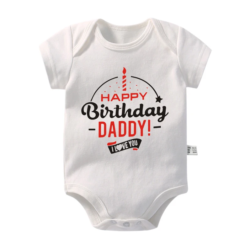 Happy Birthday Daddy Baby Bodysuit Infant Romper I Love You Letter Print Newborn Onesie Dad Birthday Gift Party Photo Outfit