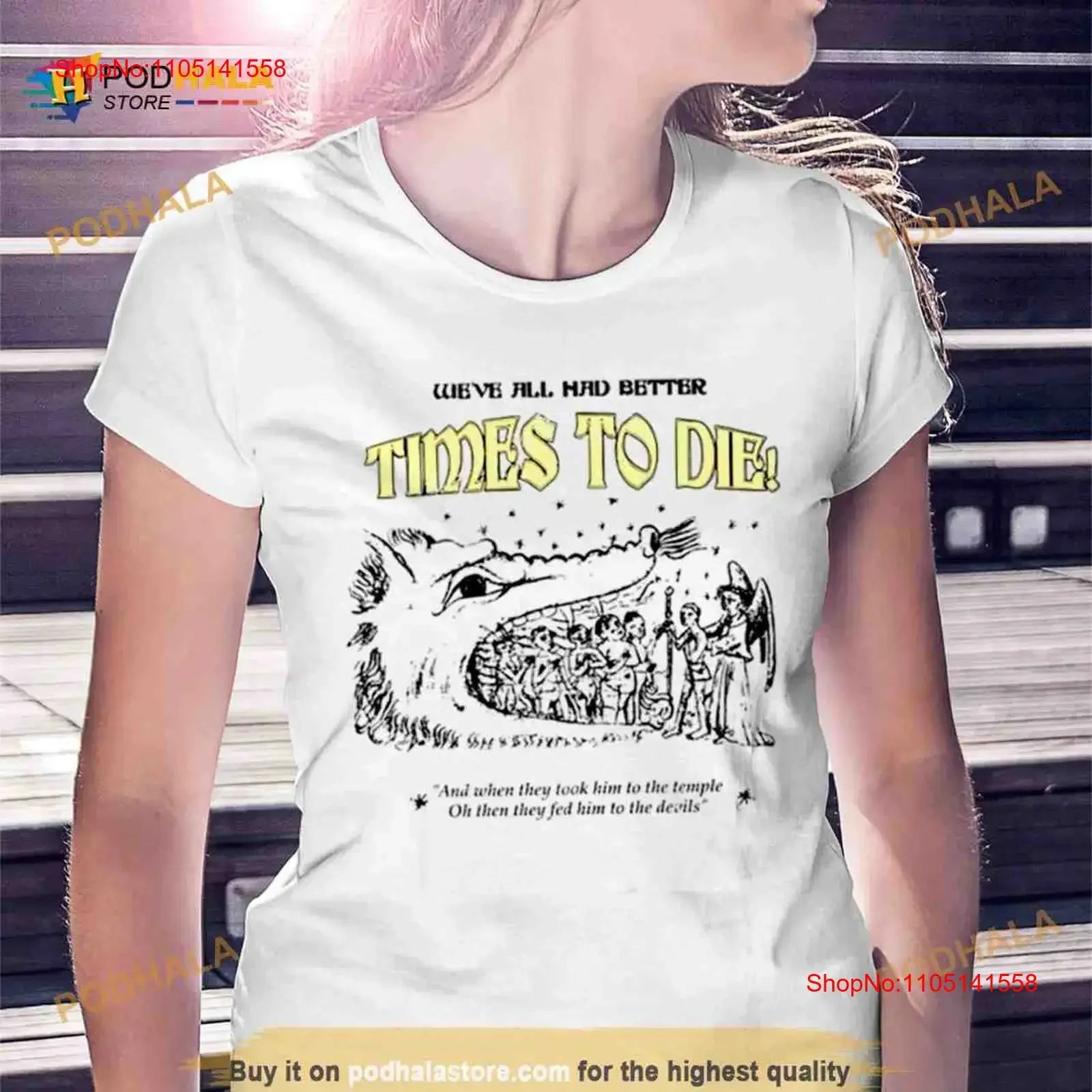 Weve all had better times to die and when they took him the temple T Shirt vintage Washed Comfortable Breathable streetwear