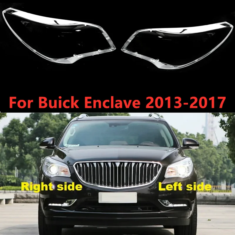 

Front Left Driver Side Right Passenger Transparent Headlight Lens Shell Cover Seal Glue For Buick Enclave 2013-2017