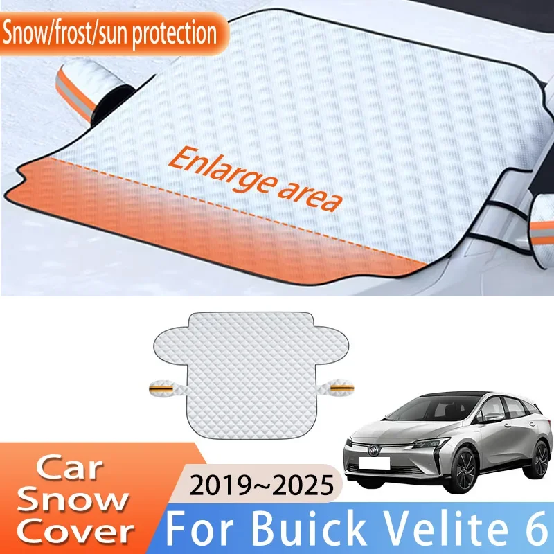 

Car Accessories For Buick Velite 6 2019~2025 2020 2021 Front Windscreen Snow Cover Ice Frost Sun Protector Waterproof Auto Parts