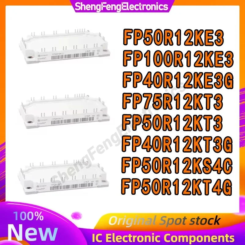 Fp100r12ke3 Fp40r12ke 3G Fp50r12kt3 Fp50r12ke3 Fp75r12kt3 Fp40r 12kt 3G Fp50r12ks4c Fp50r12rt 12kt 4G Nieuwe Geïntegreerde Schakelingen