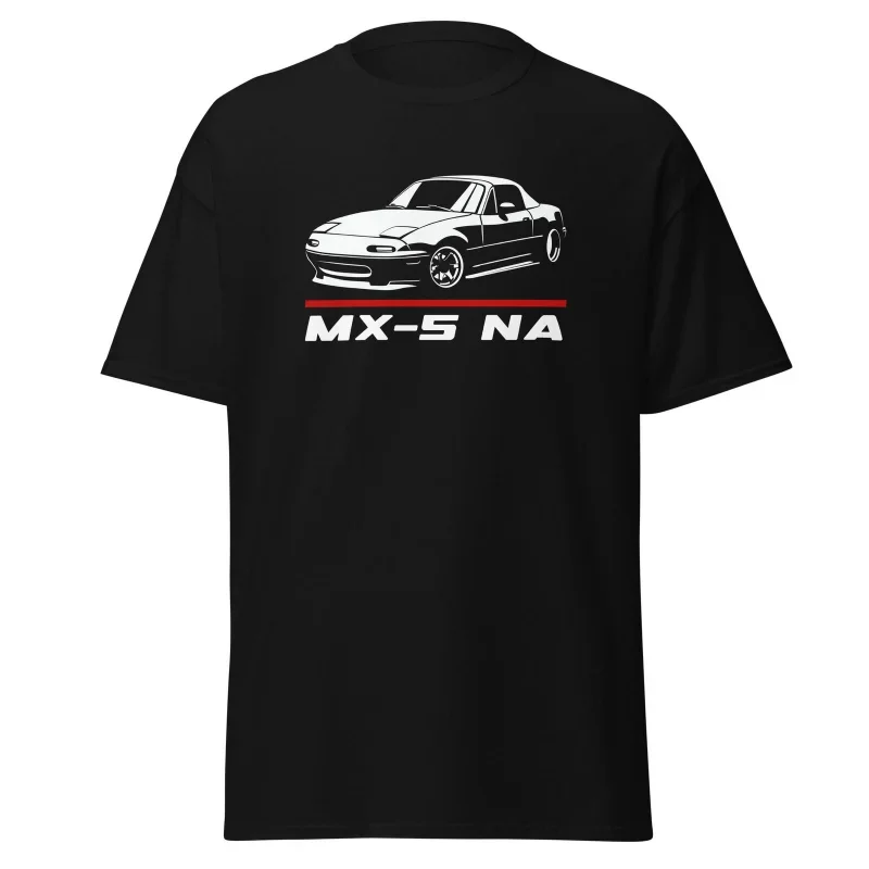 

2025 Men summer Casual T Shirt MX-5 NA Car Enthusiast T-shirt Summer 100% Cotton Cool Tee S-3XL