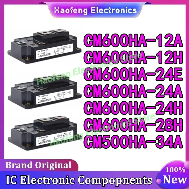 CM600HA-12A CM600HA-12H CM600HA-24E CM600HA-24A CM600HA-24H CM600HA-28H CM500HA-34A НОВЫЙ ОРИГИНАЛЬНЫЙ МОДУЛЬ IGBT