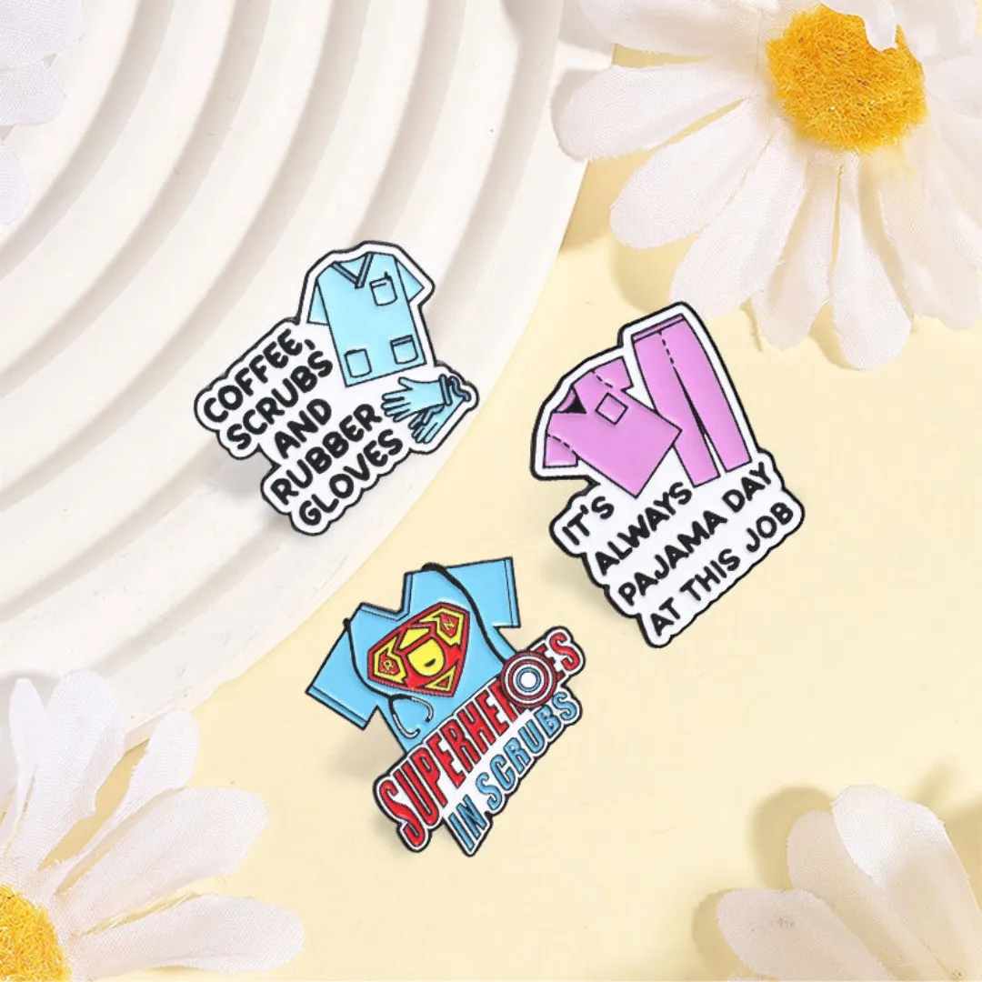 It’s Always Pajama Day At This Job Enamel Pin Medical Outfit Text Brooch Hospital Humor Metal Badge Clothes Accessory Pins Gift