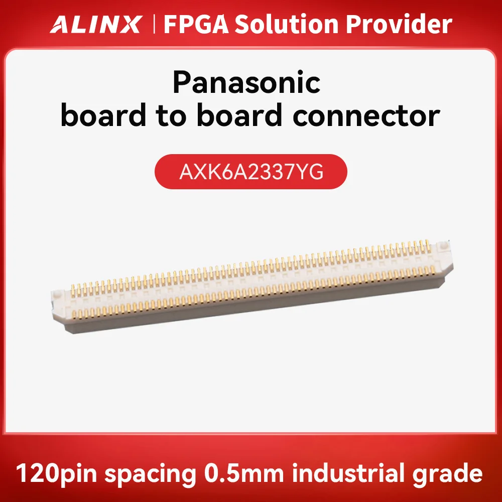 

ALINX FPGA development board backplane to board connector 120pin spacing 0.5mm industrial grade AXK6A2337YG