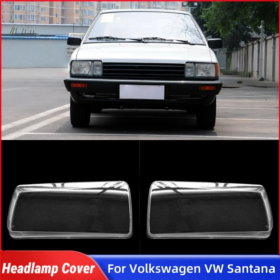 

For Volkswagen VW Santana Auto Accessories Lights Lens Shell Headlamp Housing Car Front Headlight Lens Cover Lights Shell