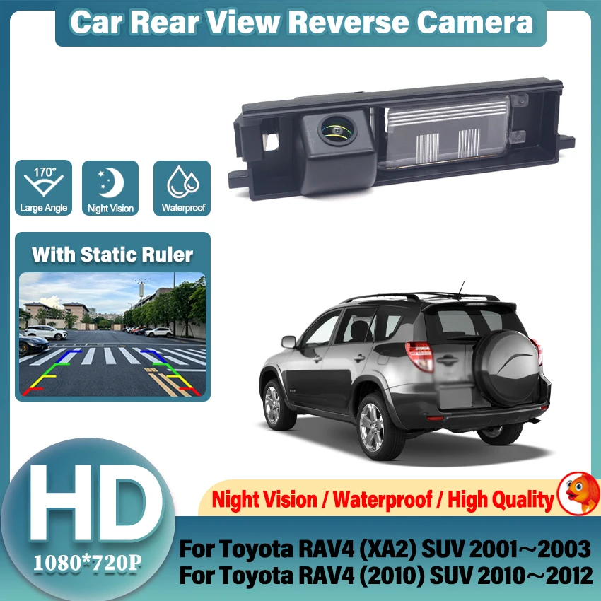 Car Rear View Camera For Toyota RAV4 (XA2) SUV 2001~2003 RAV4 (2010) SUV 2010~2012 Backup Camera For Parking HD Night Vision