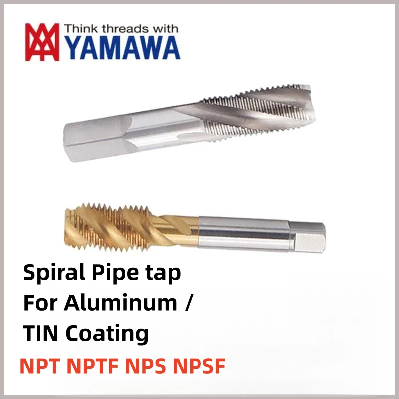 1PCS YAMAWA American Pipe Spiral  Tap For aluminum/With Tin Coating NPT NPTF NPS NPSF1/16-27 1/8 3/8-18 1/4-18 3/4-14 1/2-14