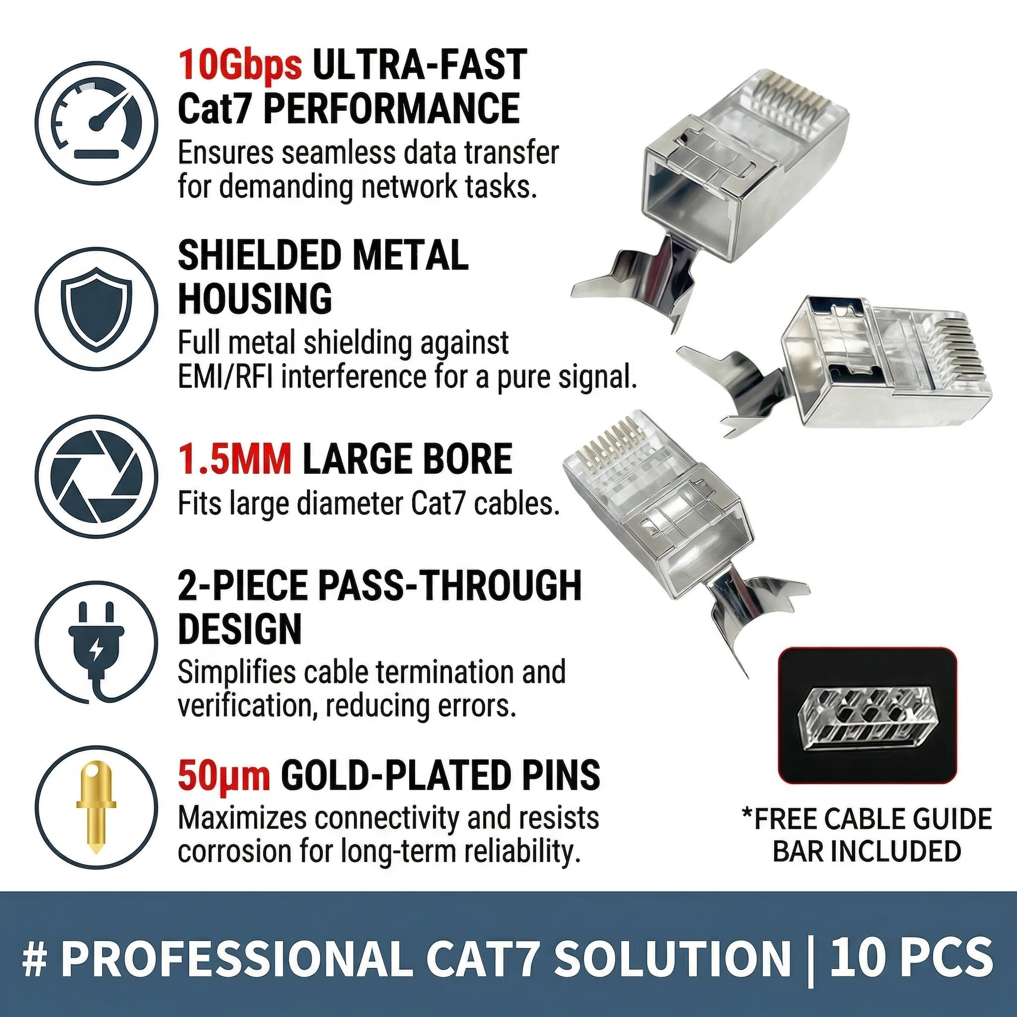 

10Pcs Cat7 Shielded RJ45 Connector 10Gbps, Gold-Plated Pins, Metal Housing, 1.5mm Hole, 2-Piece Pass-Through, for Cat7 Cable