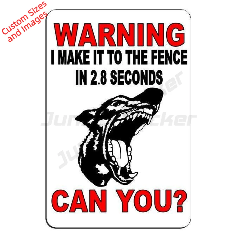 Warning I Can Make It To The Fence 2 Point 8 Seconds Can You Dog Vinyl Sticker Waterproof UV Resistant Decal For Front Door