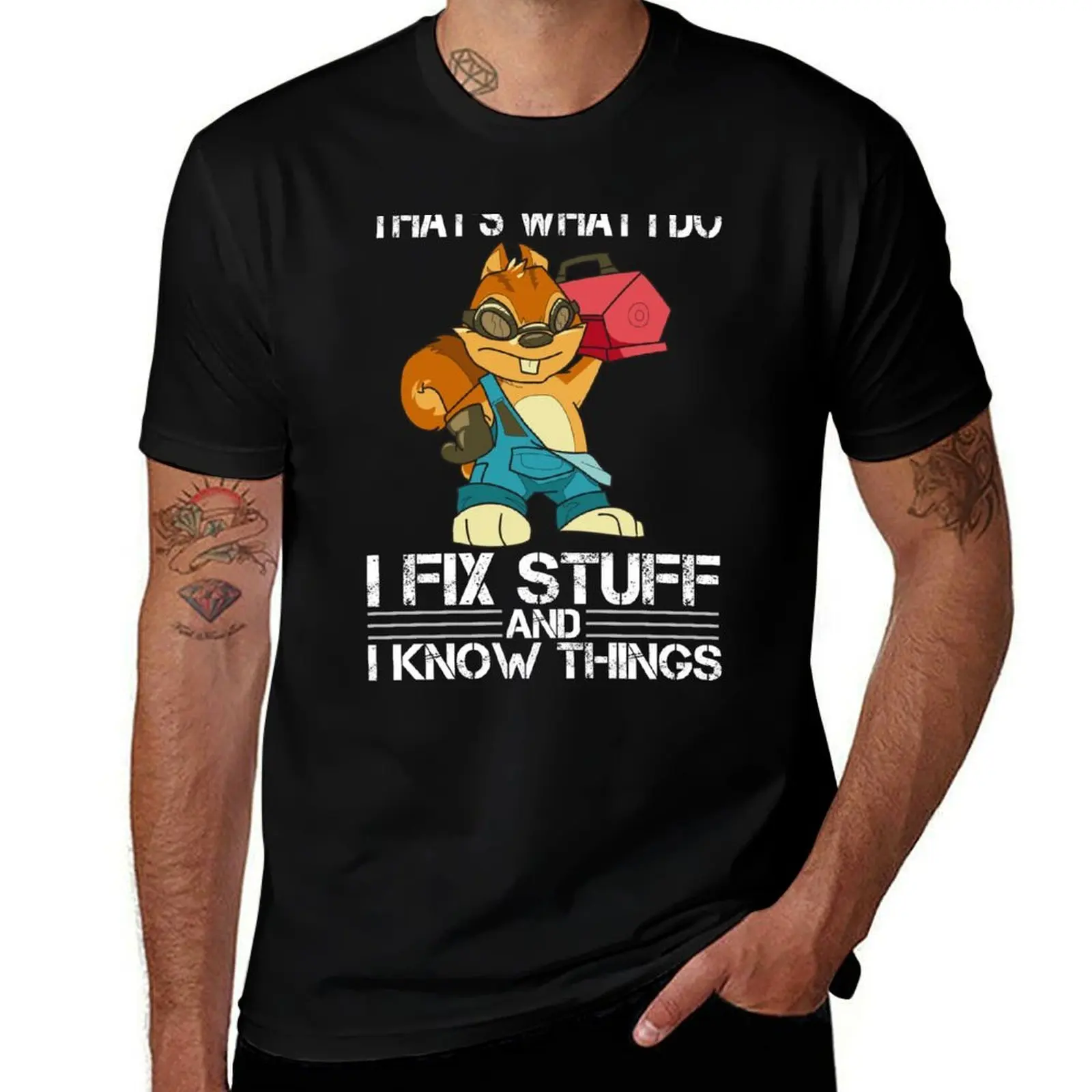 C'est ce que je fais, je répare des trucs et je sais des choses - T-shirt style urbain décontracté à manches courtes