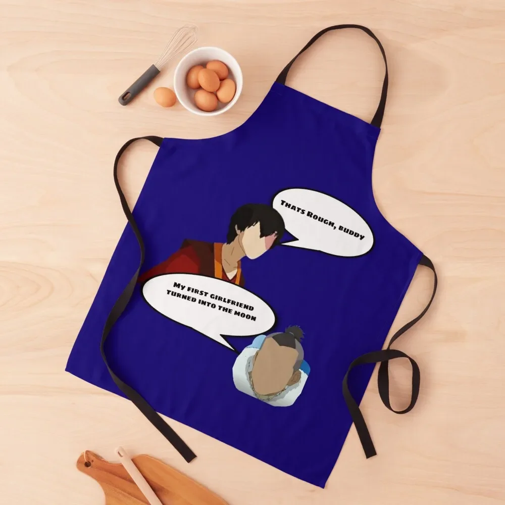 Sokka: My first girlfriend turned into the moon. Zuko: Thats rough, buddy Apron Restaurant professional hairdressing Apron