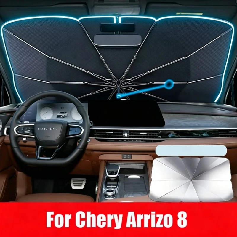 For Chery Arrizo 8 2023 2024 2025 Car Windshield Sunshade Foldable Umbrella amry Front Heat Insulation Accessories