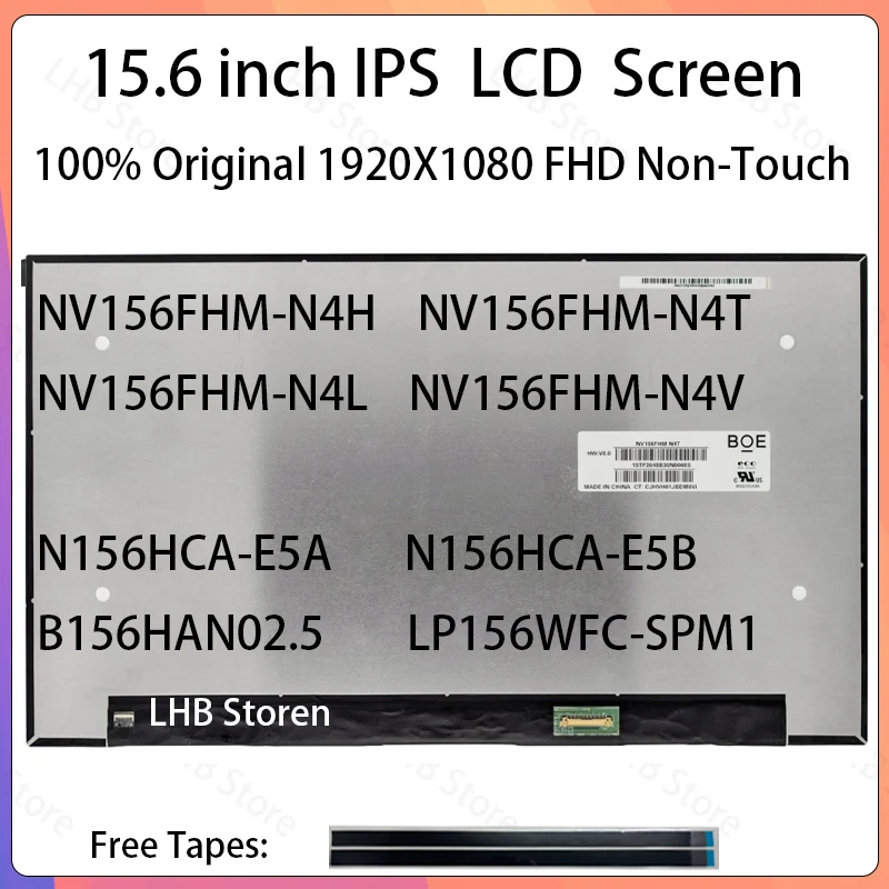 

15.6 Inch IPS Laptop LCD Screen NV156FHM N4V NV156FHM-N4V NV156FHM-N4T NE156FHM-N4X N156HCA-E5B Display Matrix Panel eDP 30 Pins