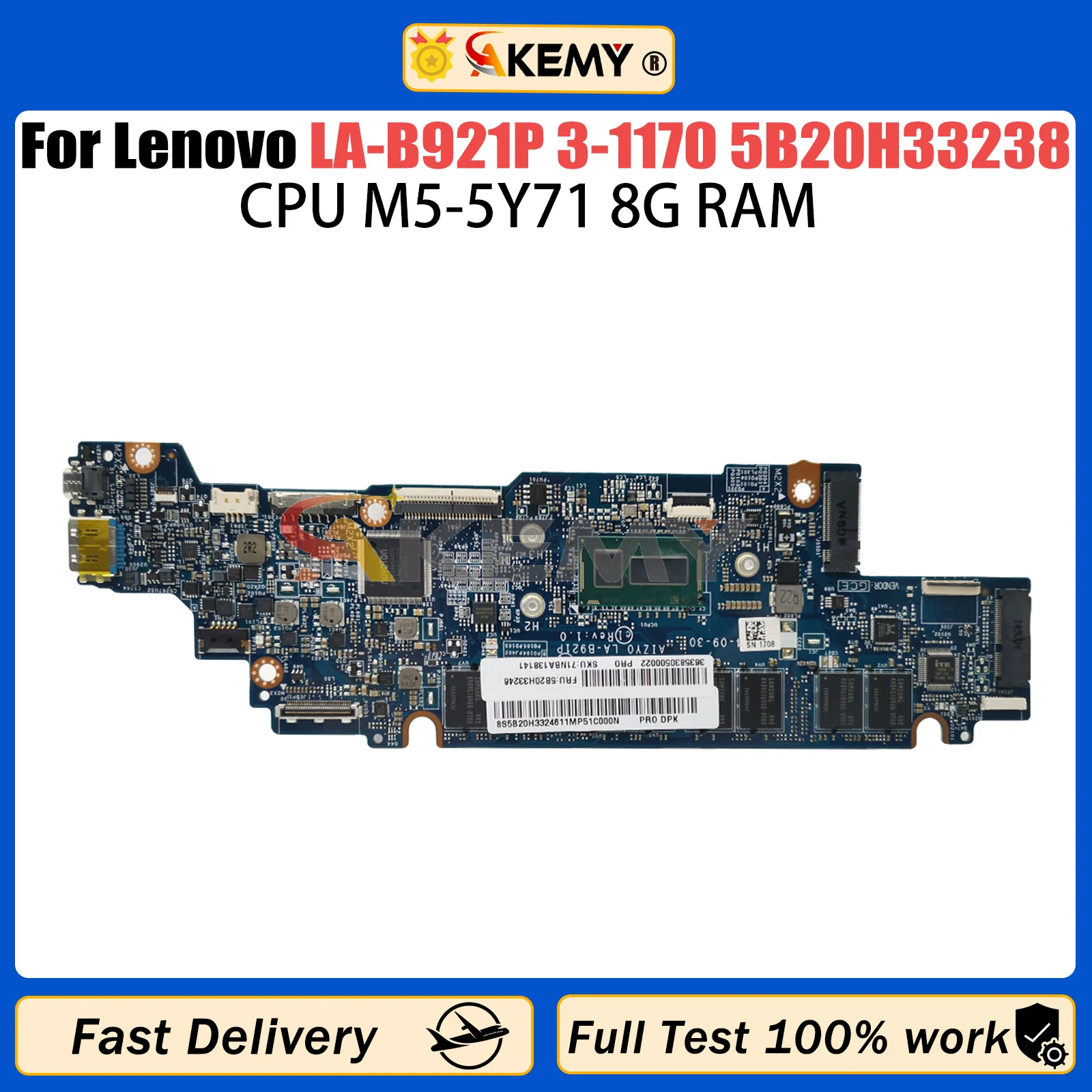 AKEMY For Lenovo LA-B921P Yoga 3-1170 5B20H33238 Laptop Motherboard with M5-5Y71 CPU 8G-RAM 100% Tested OK