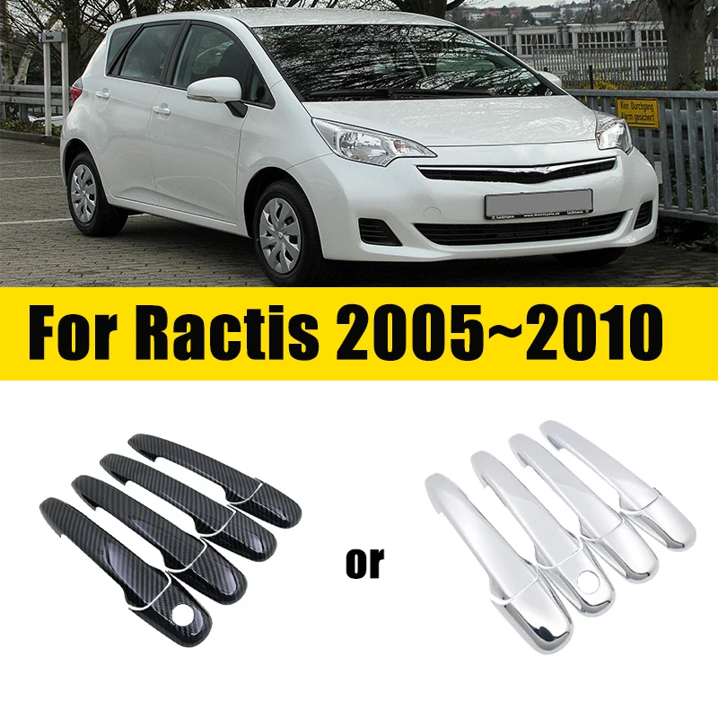 For Toyota Ractis XP100 2005~2010 2006 2007 2008 Door Handle Covers Chrome Door Trim Carbon Fiber Anti-scratch Car Accessories