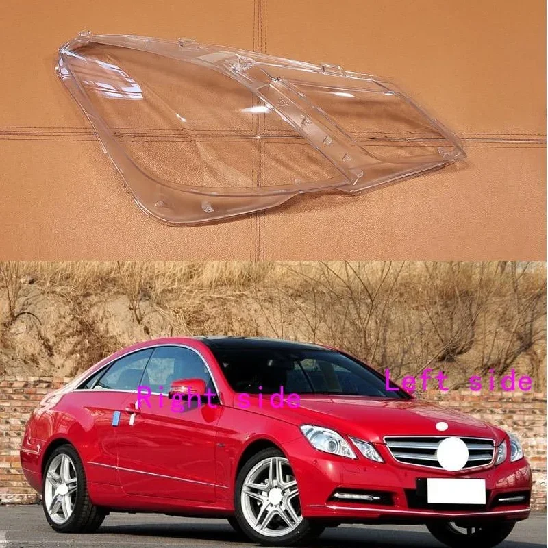 For Mercedes-Benz E-Class Coupe W207 2009 2010 2011 2012 Car Headlight Shell Cover Replacement Headlamp Lens Headlight Glass