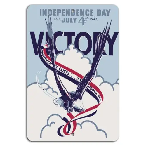Victory  Valor: Independence Day Tribute Sign-Aluminum-tin sign